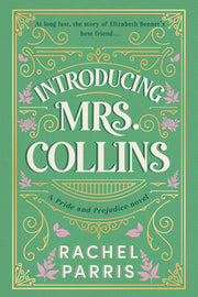 Introducing Mrs. Collins by Parris, Rachel