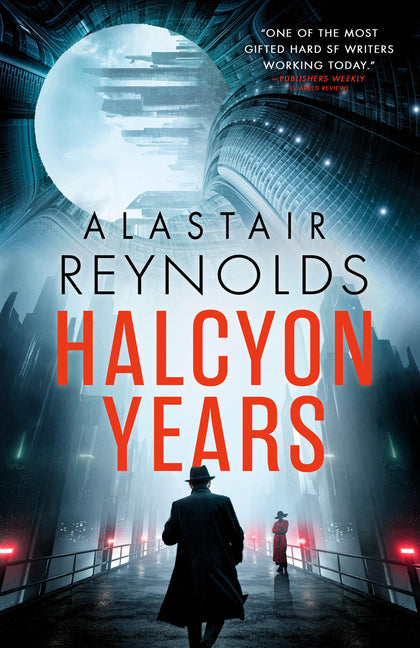 Halcyon Years -- Alastair Reynolds, Paperback