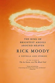 The Ring of Brightest Angels Around Heaven by Moody, Rick