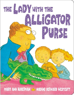 The Lady with the Alligator Purse by Hoberman, Mary Ann