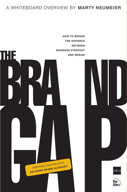 The Brand Gap: Revised Edition -- Marty Neumeier, Paperback