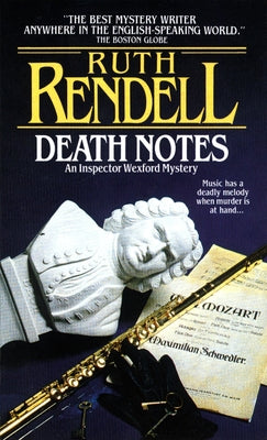 Death Notes: Death Notes: An Inspector Wexford Mystery by Rendell, Ruth