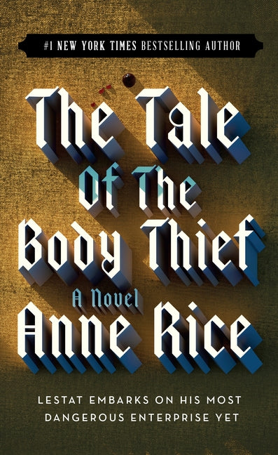 The Tale of the Body Thief -- Anne Rice, Mass Market Paperbound