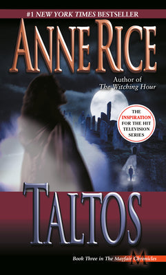 Taltos -- Anne Rice, Mass Market Paperbound