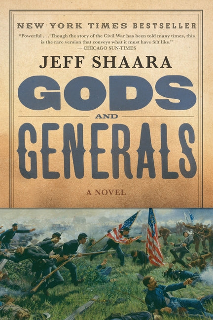 Gods and Generals: A Novel of the Civil War by Shaara, Jeff
