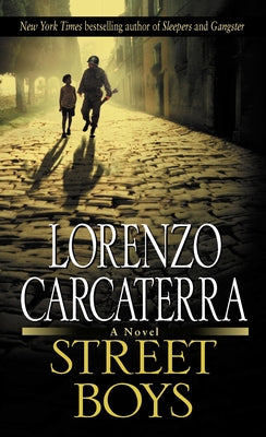 Street Boys by Carcaterra, Lorenzo