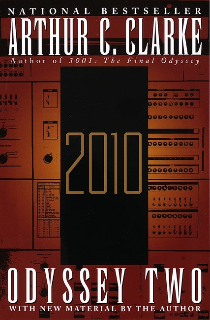 2010: Odyssey Two: A Novel -- Arthur C. Clarke, Paperback