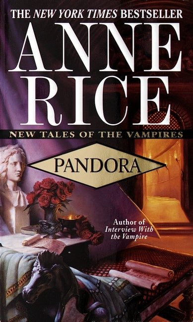 Pandora: New Tales of the Vampires -- Anne Rice, Mass Market Paperbound