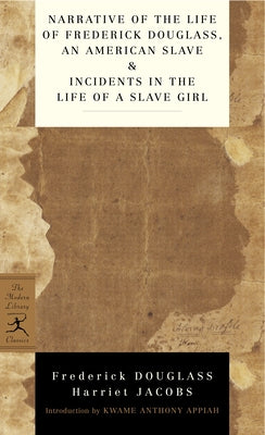 Narrative of the Life of Frederick Douglass, an American Slave & Incidents in the Life of a Slave Girl -- Frederick Douglass, Mass Market Paperbound