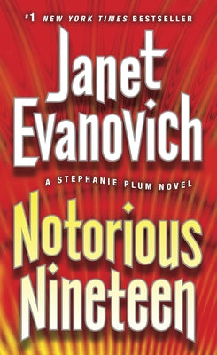 Notorious Nineteen -- Janet Evanovich, Mass Market Paperbound