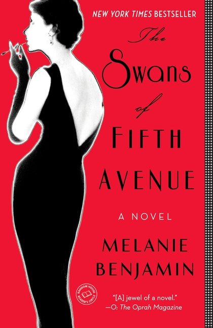 The Swans of Fifth Avenue -- Melanie Benjamin, Paperback