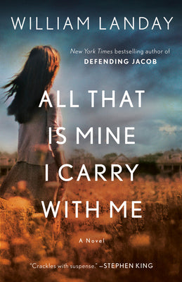 All That Is Mine I Carry With Me by Landay, William