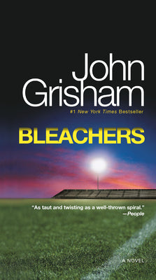 Bleachers -- John Grisham, Mass Market Paperbound