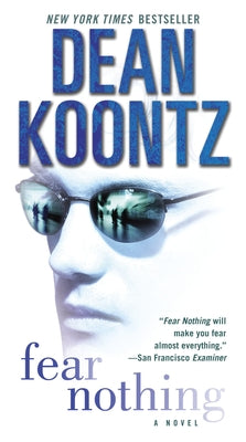 Fear Nothing -- Dean Koontz, Mass Market Paperbound