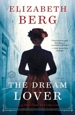 The Dream Lover by Berg, Elizabeth