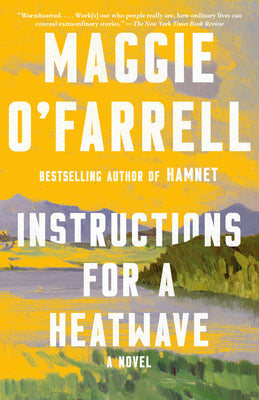 Instructions for a Heatwave by O'Farrell, Maggie
