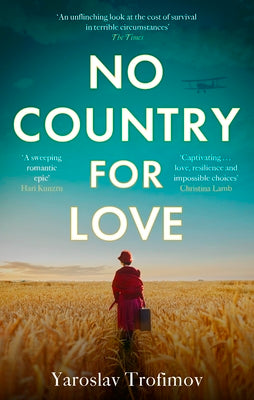 No Country for Love by Trofimov, Yaroslav