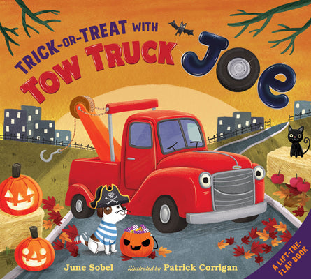 Trick-Or-Treat with Tow Truck Joe Lift-The-Flap -- June Sobel, Board Book