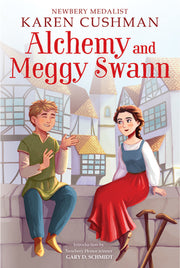 Alchemy and Meggy Swann by Cushman, Karen