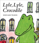 Lyle, Lyle, Crocodile -- Bernard Waber, Board Book
