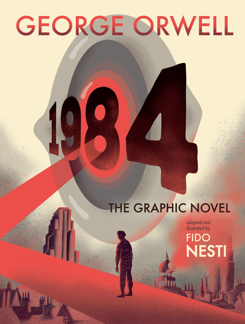 1984: The Graphic Novel -- George Orwell, Hardcover