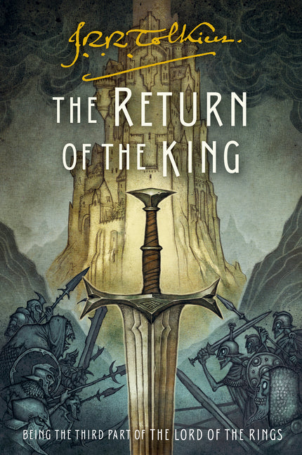 The Return of the King: Being the Third Part of the Lord of the Rings -- J. R. R. Tolkien, Paperback