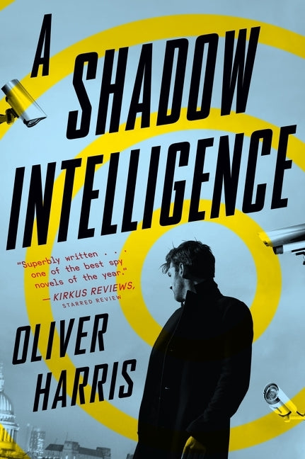 A Shadow Intelligence -- Oliver Harris, Paperback