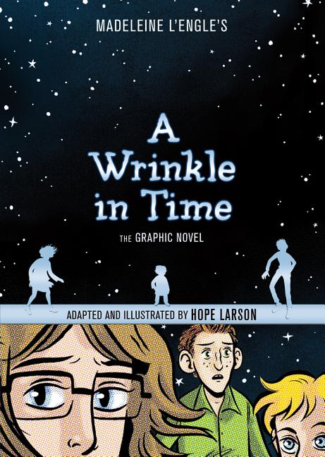 A Wrinkle in Time: The Graphic Novel -- Madeleine L'Engle, Hardcover