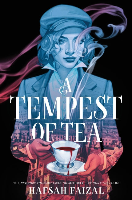 A Tempest of Tea -- Hafsah Faizal, Hardcover
