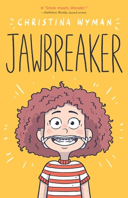 Jawbreaker by Wyman, Christina