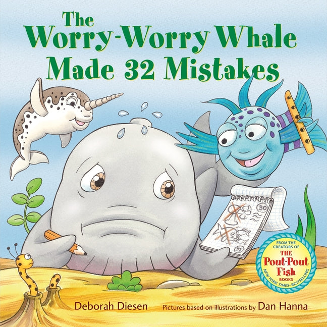 The Worry-Worry Whale Made 32 Mistakes -- Deborah Diesen, Hardcover