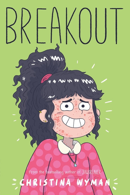 Breakout -- Christina Wyman, Hardcover