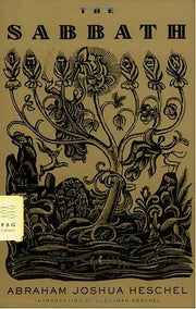 The Sabbath by Heschel, Abraham Joshua