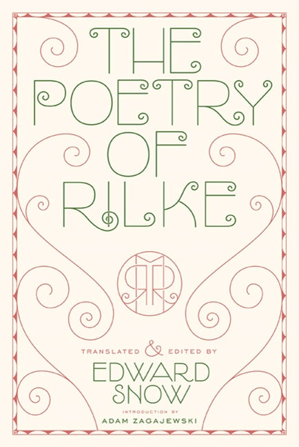 The Poetry of Rilke by Rilke, Rainer Maria