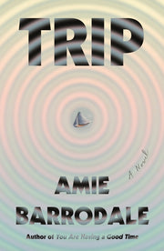 Trip by Barrodale, Amie