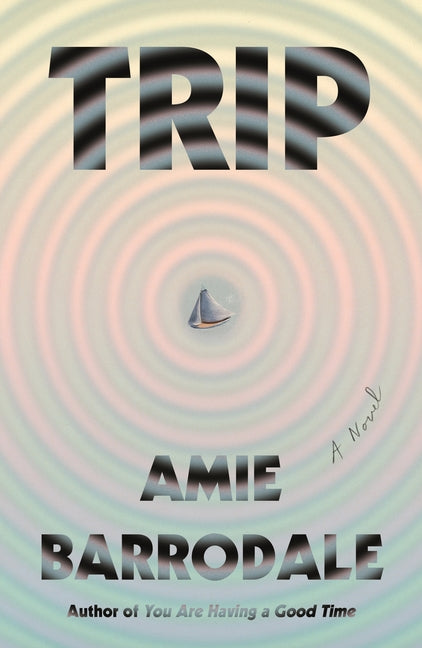 Trip by Barrodale, Amie