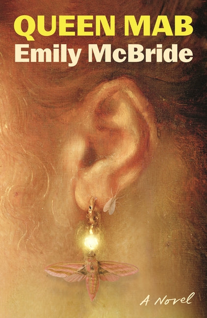 Queen Mab -- Emily McBride, Hardcover