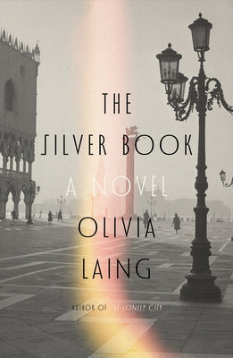 The Silver Book by Laing, Olivia