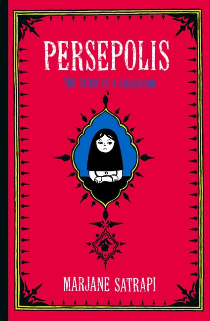 Persepolis: The Story of a Childhood by Satrapi, Marjane
