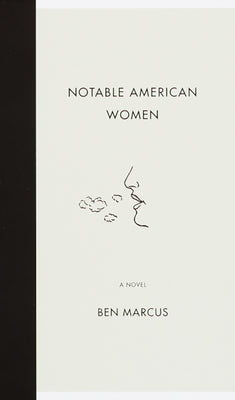Notable American Women by Marcus, Ben