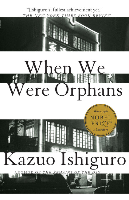When We Were Orphans -- Kazuo Ishiguro, Paperback