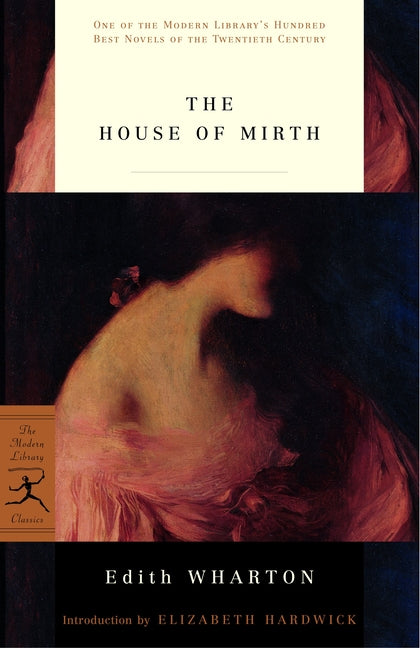 The House of Mirth -- Edith Wharton, Paperback