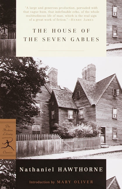 The House of the Seven Gables -- Nathaniel Hawthorne, Paperback