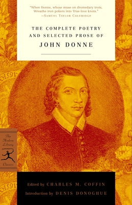 The Complete Poetry and Selected Prose of John Donne -- John Donne, Paperback