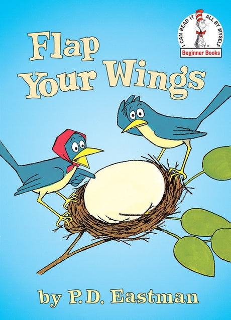 Flap Your Wings -- P. D. Eastman, Hardcover