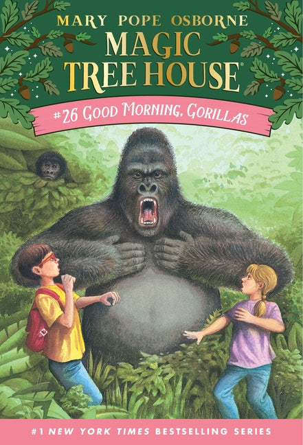 Good Morning, Gorillas -- Mary Pope Osborne, Paperback