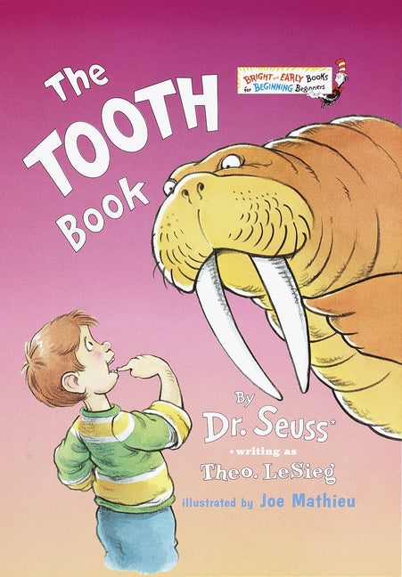 The Tooth Book -- Dr Seuss, Hardcover