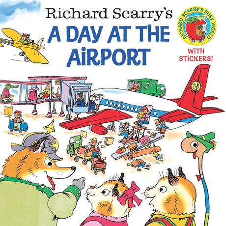 Richard Scarry's a Day at the Airport -- Richard Scarry, Paperback