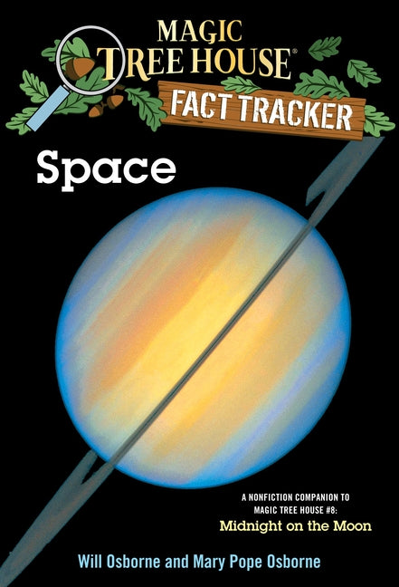 Space: A Nonfiction Companion to Magic Tree House #8: Midnight on the Moon -- Mary Pope Osborne, Paperback