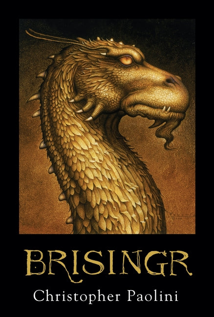 Brisingr: Book III -- Christopher Paolini, Hardcover
